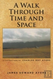 A Walk Through Time And Space