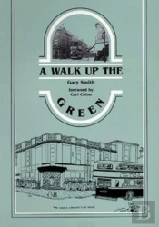A Walk Up The Green