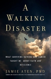 A Walking Disaster