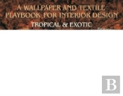 A Wallpaper And Textiles Playbook For Interior Design