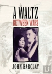 A Waltz Between Wars