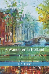 A Wanderer In Holland