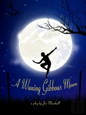 A Waning Gibbous Moon  Readers Copy