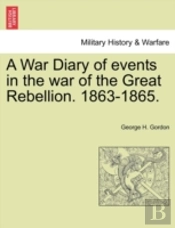 A War Diary Of Events In The War Of The