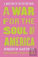 A War For The Soul Of America, Second Edition