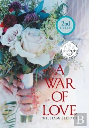 A War Of Love: 2nd Edition