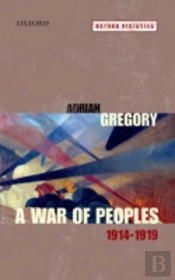 A War Of Peoples 1914-1919