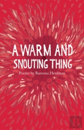 A Warm And Snouting Thing