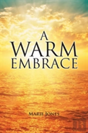 A Warm Embrace