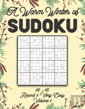 A Warm Winter Of Sudoku 16 X 16 Round 1