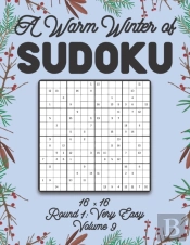 A Warm Winter Of Sudoku 16 X 16 Round 1