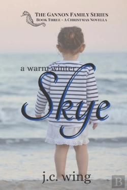 Bertrand.pt - A Warm Winter Skye: A Gannon Family Nove