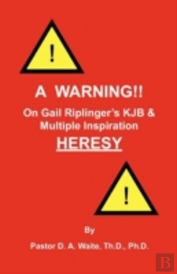 Bertrand.pt - A Warning!! On Gail Riplinger'S Kjb & Mu