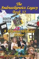 A Warrior Without Armor Part 4