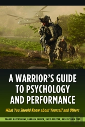 A Warrior'S Guide To Psychology And Performance