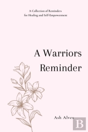 A Warrior'S Reminder