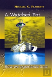 A Watched Pot