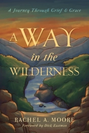 A Way In The Wilderness