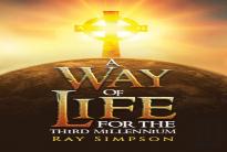 A Way Of Life: For The Third Millennium