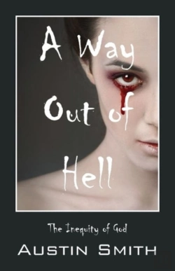 Bertrand.pt - A Way Out Of Hell: The Inequity Of God