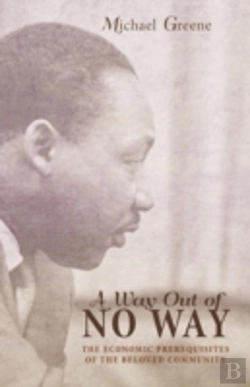 Bertrand.pt - A Way Out Of No Way: The Economic Prerequisites Of The Beloved Community