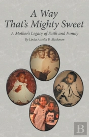 A Way  That'S Mighty Sweet