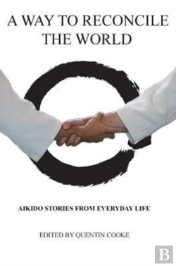 Bertrand.pt - A Way To Reconcile The World: Aikido Sto