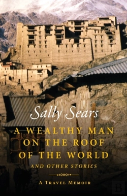 Bertrand.pt - A Wealthy Man On The Roof Of The World And Other Stories