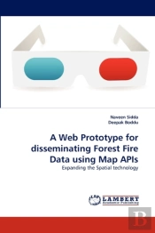 A Web Prototype For Disseminating Forest Fire Data Using Map Apis
