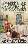 A Wedding And A Funeral In Mecklenburg