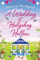 A Wedding At Hedgehog Hollow