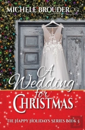 A Wedding For Christmas