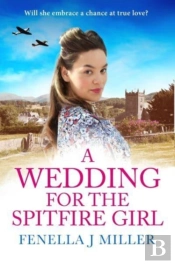 A Wedding For The Spitfire Girl