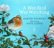A Wee Bird Was Watching