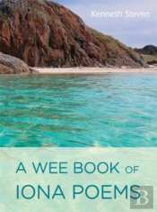 A Wee Book Of Iona Poems