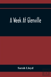 A Week At Glenville