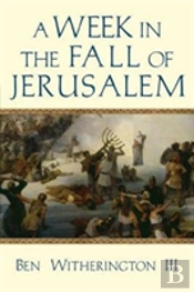 A Week In The Fall Of Jerusalem
