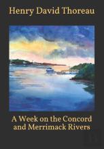 A Week On The Concord And Merrimack Rivers