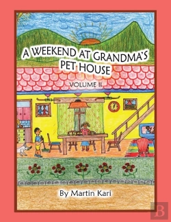 Bertrand.pt - A Weekend At Grandma'S Pet House Volume