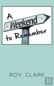 A Weekend To Remember