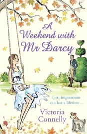 A Weekend With Mr Darcy