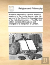 A Week'S Preparation Towards A Worthy Re