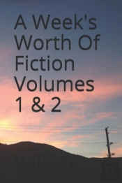 A Week'S Worth Of Fiction