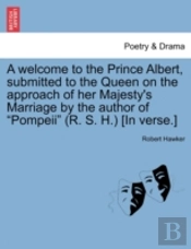 A Welcome To The Prince Albert, Submitte
