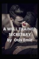 A Well Trained Secretary
