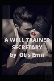 A Well Trained Secretary