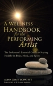 A Wellness Handbook For The Performing A