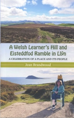 Bertrand.pt - A Welsh Learner'S Hill And Eisteddfod Ramble In Llyn