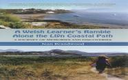 A Welsh Learner'S Ramble Along The Llyn Coastal Path