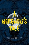 A Werewolf'S Tale